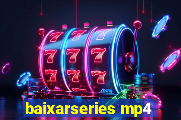 baixarseries mp4